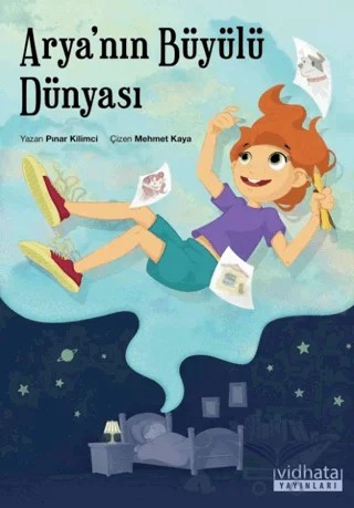 Arya’nın Büyülü Dünyası – Pınar Kilimci – Vidhata Yayınları kitap kapağı