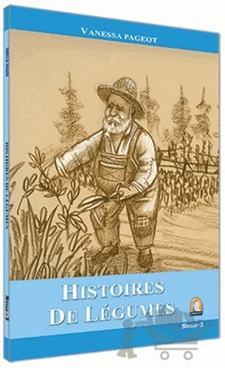 Fransızca Hikaye Histories De Legumes – Kolektif – Kapadokya Yayınları kitap kapağı