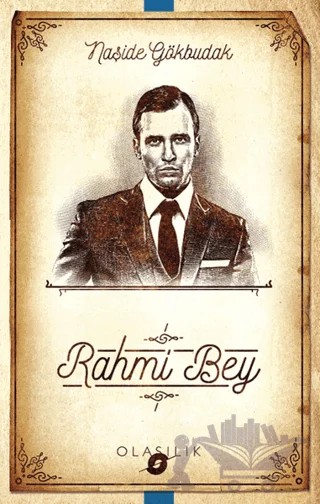 Rahmi Bey – Naşide Gökbudak – Olasılık Yayınları kitap kapağı