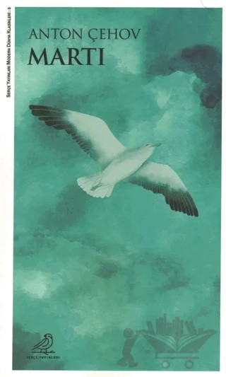 Martı – Anton Çehov – Serçe Yayınları kitap kapağı
