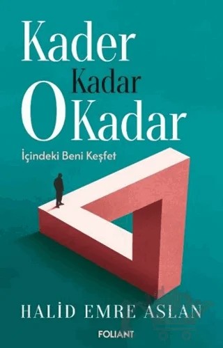 Kader Kadar 0 Kadar – Halid Emre Aslan – Foliant Yayınları kitap kapağı