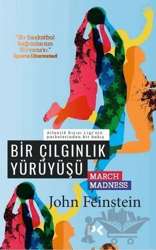 Bir Çılgınlık Yürüyüşü – John Feinstein – Profil Kitap kitap kapağı