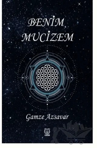 Benim Mucizem – Gamze Azsavar – Luna Yayınları kitap kapağı