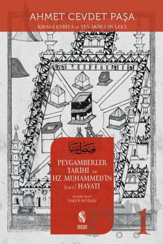 Peygamberler Tarihi ve Hz. Muhammed’in (s.a.v.) Hayatı 1 – Ahmet Cevdet Paşa – İnsan Yayınları kitap kapağı