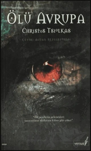 Ölü Avrupa – Christos Tsiolkas – Versus Kitap Yayınları kitap kapağı