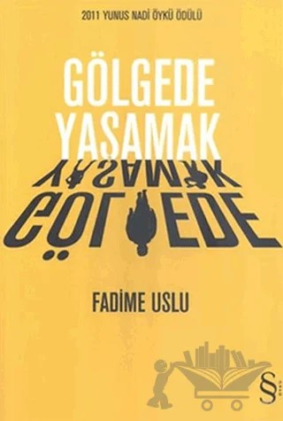 Gölgede Yaşamak – Fadime Uslu – Everest Yayınları kitap kapağı