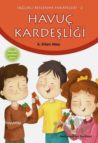 Havuç Kardeşliği – A. Erkan Akay – Hayykitap kitap kapağı