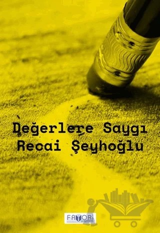 Değerlere Saygı – Recai Şeyhoğlu – Favori Yayınları kitap kapağı