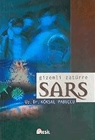 Gizemli Zatürre Sars – Köksal Pabuçcu – Nesil Yayınları kitap kapağı
