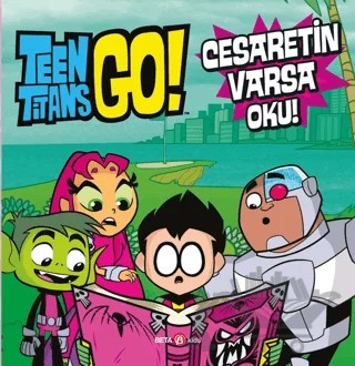 Dc Comics - Teen Titans Go! Cesaretin Varsa Oku! – Jonathan Evans – Beta Kids kitap kapağı