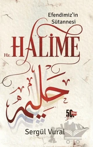 Efendimiz'in Sütannesi Hz. Halime – Sergül Vural – Nesil Yayınları kitap kapağı