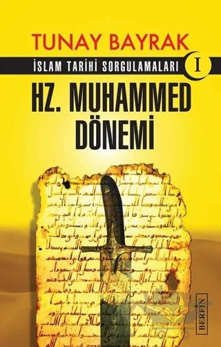 Hz. Muhammed Dönemi – Tunay Bayrak – Berfin Yayınları kitap kapağı