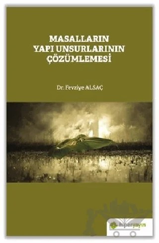 Masalların Yapı Unsurlarının Çözümlemesi – Fevziye Alsaç – Hiperlink Yayınları kitap kapağı