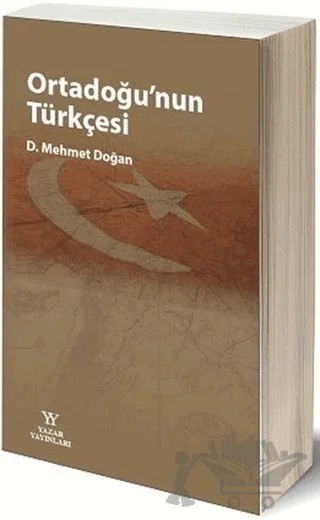 Ortadoğu'nun Türkçesi – Mehmet Doğan – Yazar Yayınları kitap kapağı