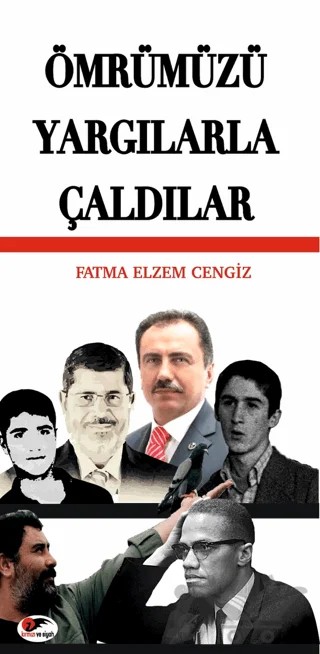 Ömrümüzü Yargılarla Çaldılar – Fatma Elzem Cengiz – Kırmızı ve Siyah Yayınevi kitap kapağı
