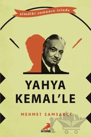 Yahya Kemal’le – Mehmet Samsakçı – Erdem Yayınları kitap kapağı