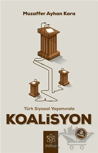 Türk Siyasal Yaşamında Koalisyon – Muzaffer Ayhan Kara – BigBang Yayınları kitap kapağı