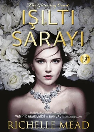 Işıltı Sarayı – Richelle Mead – Artemis Yayınları kitap kapağı