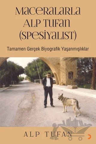 Maceralarla Alp Tufan (Spesiyalist) – Alp Tufan – Cinius Yayınları kitap kapağı