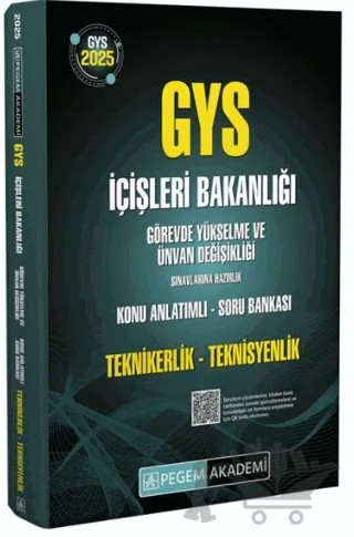 2025 GYS İçişleri Bakanlığı Görevde Yükselme Ve Ünvan Değişikliği Sınavlarına Hazırlık Teknikerlik-Teknisyenlik Konu Anlatımlı Soru Bankası – Kolektif – Pegem Akademi Yayıncılık kitap kapağı