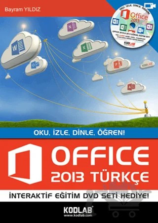 Office 2013 Türkçe – Bayram Yıldız – Kodlab Yayın Dağıtım kitap kapağı