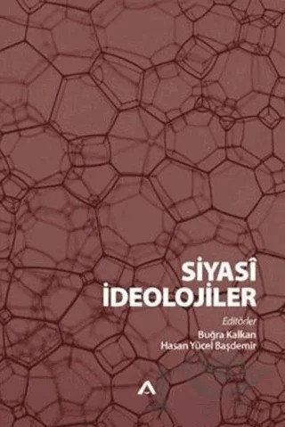 Siyasi İdeolojiler – Buğra Kalkan, Fatih Duman, Hamit Emrah Beriş, Hasan Yücel Başdemir, Metin Uçar, Salih Zeki Haklı, Şenay Eray – Adres Yayınları kitap kapağı