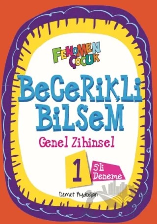 Fenomen Çocuk Becerikli Bilsem 1 Genel Zihinsel – Demet Aydoğan – Fenomen Yayınları kitap kapağı