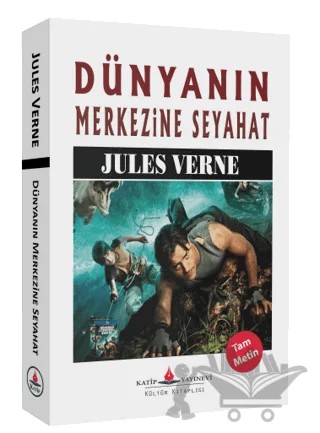 Dünyanın Merkezine Seyahat – Jules Verne – Katip Yayınları kitap kapağı