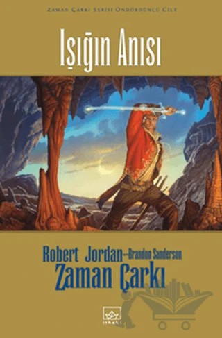 Zaman Çarkı 14. Cilt: Işığın Anısı – Brandon Sanderson, Robert Jordan – İthaki Yayınları kitap kapağı