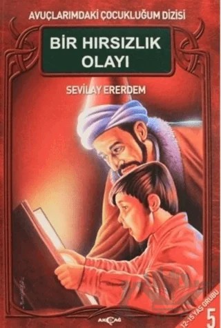Bir Hırsızlık Olayı – Sevilay Ererdem – Akçağ Yayınları kitap kapağı