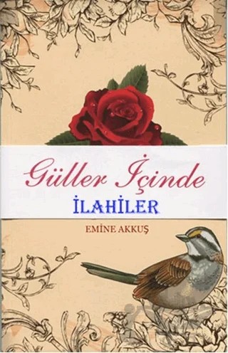 Güller İçinde İlahiler – Emine Akkuş – Mercan Kitap kitap kapağı