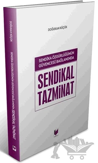 Sendikal Tazminat – Doğukan Küçük – Adalet Yayınevi kitap kapağı