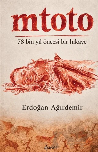 Mtoto – Erdoğan Ağırdemir – Demos Yayınları kitap kapağı