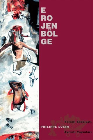 Erojen Bölge – Philippe Djian – Ayrıntı Yayınları kitap kapağı