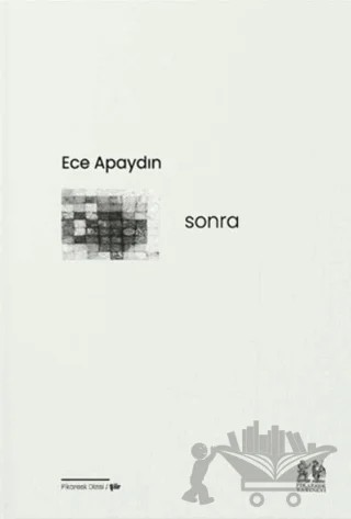 Sonra – Ece Apaydın – Pikaresk Yayınevi kitap kapağı