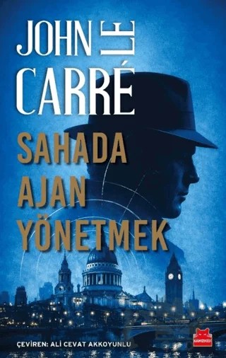 Sahada Ajan Yönetmek – John Le Carre – Kırmızı Kedi Yayınevi kitap kapağı