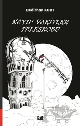 Kayıp Vakitler Teleskobu – Bedirhan Kurt – Vaveyla Yayıncılık kitap kapağı