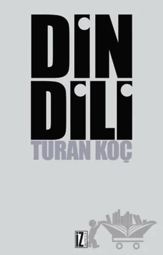 Din Dili – Turan Koç – İz Yayıncılık kitap kapağı