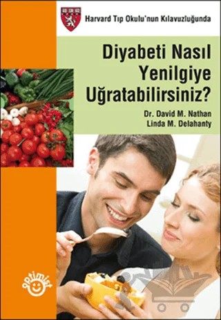 Diyabeti Nasıl Yenilgiye Uğratabilirsiniz? – David M. Nathan – Optimist Kitap kitap kapağı