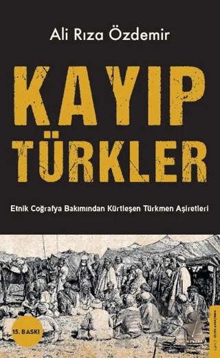 Kayıp Türkler – Ali Rıza Özdemir – Destek Yayınları kitap kapağı