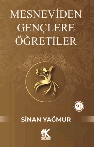 Mesneviden Gençliğe Öğretiler – Sinan Yağmur – Korkut Yayınları kitap kapağı
