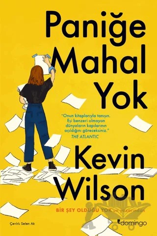 Paniğe Mahal Yok – Kevin Wilson – Domingo Yayınevi kitap kapağı