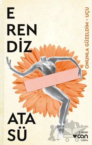 Onunla Güzeldim - Uçu – Erendiz Atasü – Can Yayınları kitap kapağı