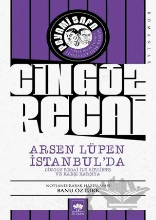Cingöz Recai - Arsen Lüpen İstanbul'da – Peyami Safa – Ötüken Neşriyat kitap kapağı