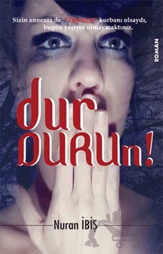Durdurun! – Nuran İbiş – Kanes Yayınları kitap kapağı