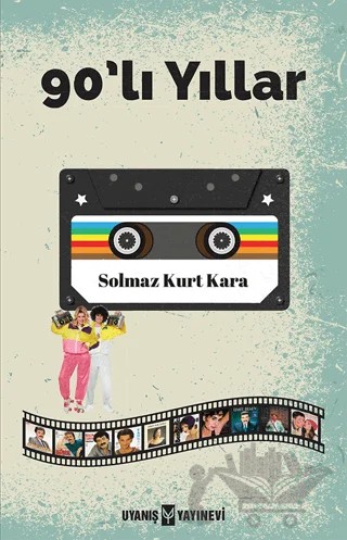 90’lı Yıllar – Solmaz Kurt Kara – Uyanış Yayınevi kitap kapağı