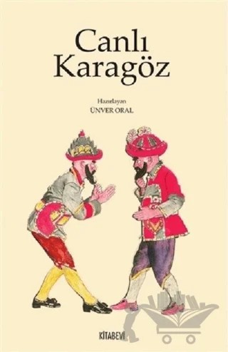 Canlı Karagöz – Kolektif – Kitabevi Yayınları kitap kapağı