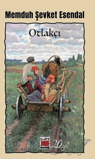 Otlakçı – Memduh Şevket Esendal – Elips Kitap kitap kapağı