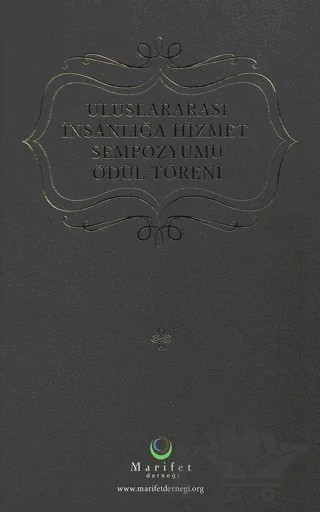 Uluslararası İnsanlığa Hizmet Sempozyumu Ödül Töreni – Neşir Heyeti – Ahıska Yayınevi kitap kapağı