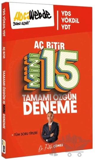 YDS YÖKDİL YKSDİL Aç Bitir Mini 15 Deneme – Fatih Çömez – HocaWebde Yayınları kitap kapağı
